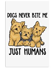 Yorkshire terrier dogs never bite me Vertical Poster tile