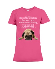 Pug at the end of the day dog lover Premium Fit Ladies Tee tile