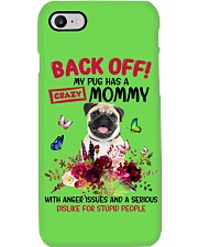 Pug has a crazy mommy Gift for you Phone Case tile