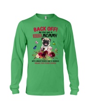 Pug has a crazy mommy Gift for you Long Sleeve Tee tile