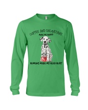 Dalmatian And Coffee make me happy Gift for you Long Sleeve Tee tile