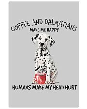 Dalmatian And Coffee make me happy Gift for you Vertical Poster tile