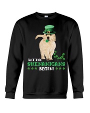 Golden retriever let the shenanigans begins Crewneck Sweatshirt front