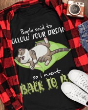 Cat Follow your dream Gift for U Classic T-Shirt apparel-classic-tshirt-lifestyle-front-163