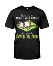 Cat Follow your dream Gift for U Classic T-Shirt front