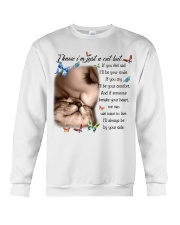Cat by your side cat lover cat mom Crewneck Sweatshirt front