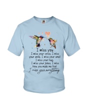 Hummingbird i miss your everthing bird lover Youth T-Shirt tile