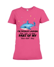 Shark i am totally shark lovers Premium Fit Ladies Tee tile