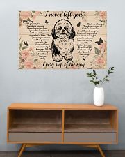 ShihTzu never left you Gift for you 36x24 Poster poster-landscape-36x24-lifestyle-21
