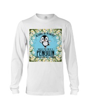 Penguin be yourself penguin lovers Long Sleeve Tee tile