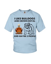 Bulldog crown royal and three people gift for you Youth T-Shirt tile