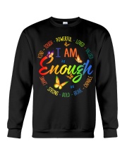 Butterfly i am enough insects bugs lover Crewneck Sweatshirt front