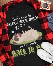 Pug Follow your dream Gift for U Classic T-Shirt apparel-classic-tshirt-lifestyle-front-163