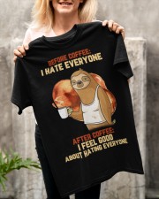 Sloth Drink coffee Have everyone Gift for U Classic T-Shirt apparel-classic-tshirt-lifestyle-front-117