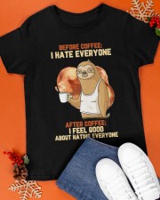 Sloth Drink coffee Have everyone Gift for U Classic T-Shirt apparel-classic-tshirt-lifestyle-front-83
