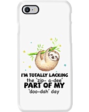 Sloth i am totally sloth lovers Phone Case tile