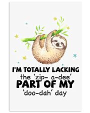 Sloth i am totally sloth lovers Vertical Poster tile