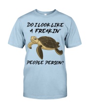 Turtle freakin people person turtle lovers Classic T-Shirt tile