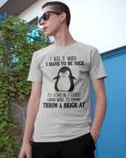Penguin have to be nice penguin lovers Classic T-Shirt apparel-classic-tshirt-lifestyle-17