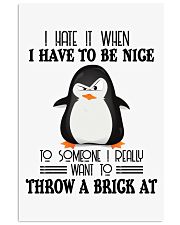 Penguin have to be nice penguin lovers Vertical Poster tile