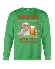 Shih Tzu and Beer Sorry not listen Gift for U Crewneck Sweatshirt tile