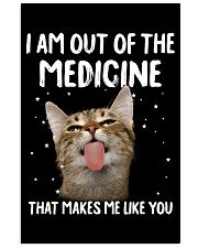 Cat out of the medicinecat lovers cat moms Vertical Poster tile