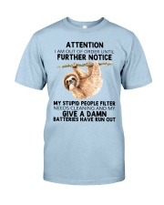 Sloth i am out of order sloth lover Classic T-Shirt tile