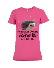 Hedgehog i am totally hedgehog lovers Premium Fit Ladies Tee tile