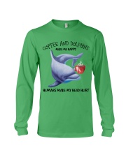 Dolphins And Coffee make me happy Gift for you Long Sleeve Tee tile