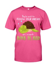 Turtle Follow your dream Gift for U Classic T-Shirt tile