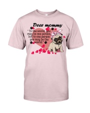 Pug Dear Mommy Gift for you Premium Fit Mens Tee tile