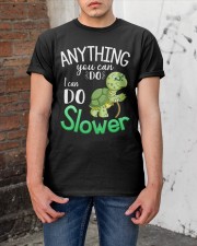 Turtle I can do slower Gift for you Classic T-Shirt apparel-classic-tshirt-lifestyle-31