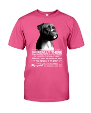 Boxer i am really there boxer lover dog mom Premium Fit Mens Tee tile
