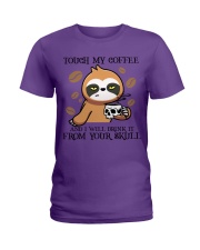 Sloth touch my coffee sloth lover Ladies T-Shirt tile