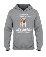Chihuahua value your opinion dog lover Hooded Sweatshirt tile
