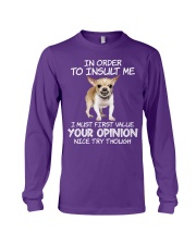 Chihuahua value your opinion dog lover Long Sleeve Tee tile