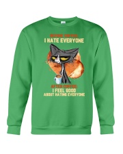 Cat Drink coffee Have everyone Gift for U Crewneck Sweatshirt tile
