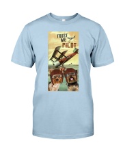 Yorkie Trust me I'm a pilot gift for you Classic T-Shirt tile