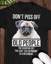 Pug dont piss off old people pug lovers Classic T-Shirt apparel-classic-tshirt-lifestyle-front-160