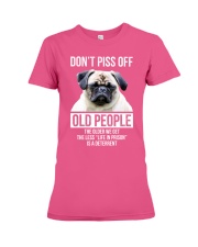 Pug dont piss off old people pug lovers Premium Fit Ladies Tee tile