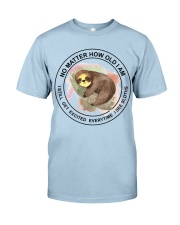 Sloth no matter sloth lovers Classic T-Shirt tile