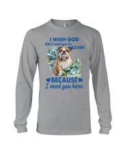 Bulldog i need you here bulldog lover dog mom Long Sleeve Tee tile