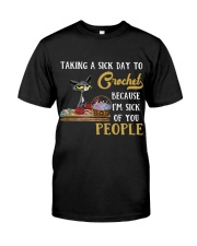 Cat Crochet sick of people gift for you Classic T-Shirt front