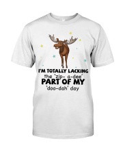 Moose i am totally moose lovers Classic T-Shirt front