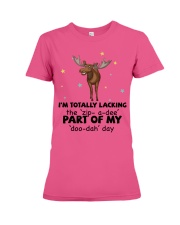 Moose i am totally moose lovers Premium Fit Ladies Tee tile