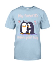 Penguin my favorite place gift for penguin lover Classic T-Shirt tile
