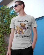 Pug Silence is very suspicious Gift for you Classic T-Shirt apparel-classic-tshirt-lifestyle-17