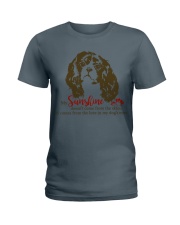 Cavalier king my sunshine comes dog mom Ladies T-Shirt tile