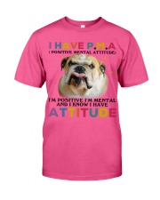 Bulldog i have attitude bulldog lovers dog moms Classic T-Shirt tile