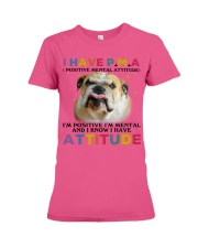 Bulldog i have attitude bulldog lovers dog moms Premium Fit Ladies Tee tile